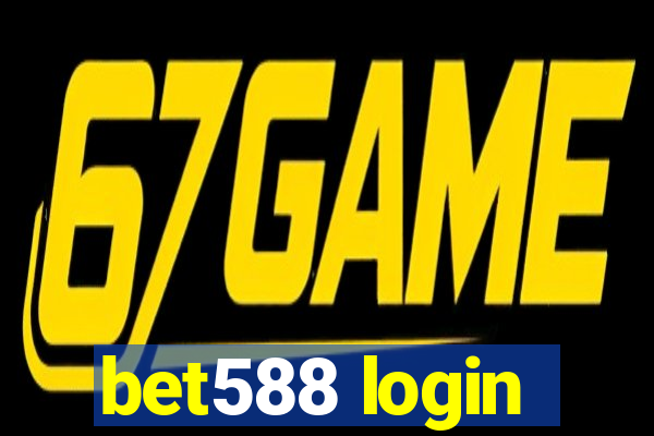 bet588 login